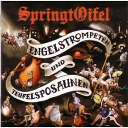 SpringtOifel : Engelstrompeten und Teufelsposaunen